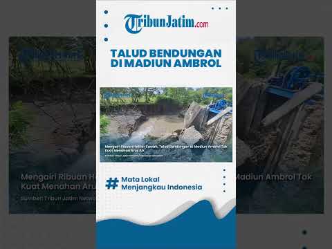 #shorts  AMBROL, Talud Bendungan di Madiun Akibat Tak Kuat Menahan Arus Air