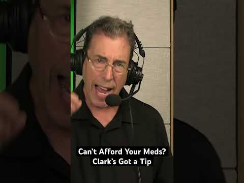 Clark Howard: Save More, Spend Less | Can’t Afford Your Meds? Clark’s Got a Tip