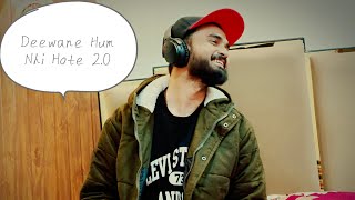 Deewane Hum Nhi Hote 2.0 Song | Aditya Yadav | New Romantic Song 2025