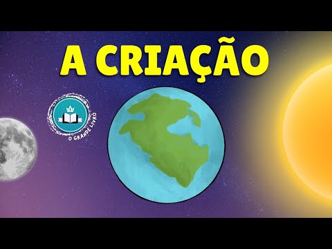 História Bíblica Para Criança: A CRIAÇÃO | O Grande Livro