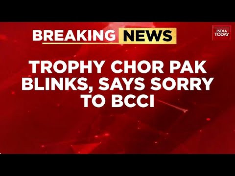India Today Exclusive: Pak Blinks, Apologises To BCCI In Trophy Row | India Today News