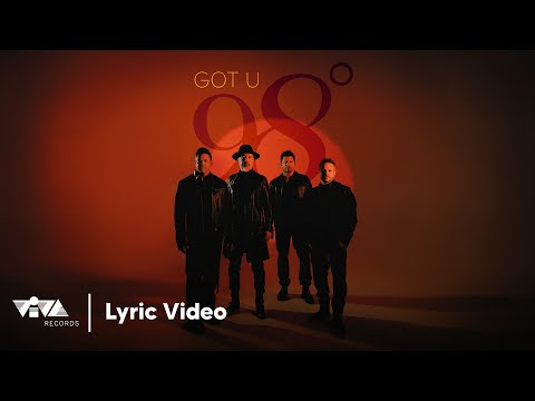 Got U - 98 Degrees (Official Lyric Video)