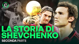 La storia di Shevchenko ||| La Champions, il Pallone d’Oro e Istanbul: gli anni al Milan (2ª parte)