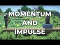 Impulse and Momentum Concepts