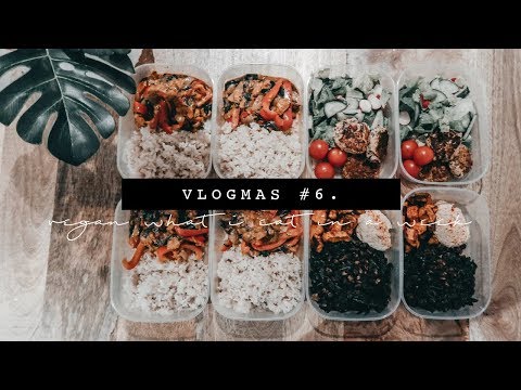 VEGAN WHAT I EAT IN A WEEK | MEAL PREP + RUNNING ROUTINE | VLOGMAS PART 6 | I Covet Thee