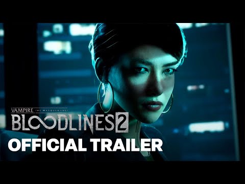 Bloodlines 2 Official Announcement Trailer