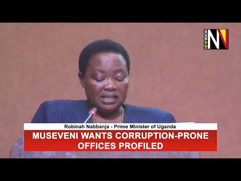 Museveni wants corruption-prone offices profiled