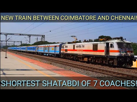 INDIA GETS IT'S SHORTEST SHATABDI! NEW COIMBATORE - CHENNAI AC SPECIAL SKIPS PAST! |INDIAN RAILWAYS!