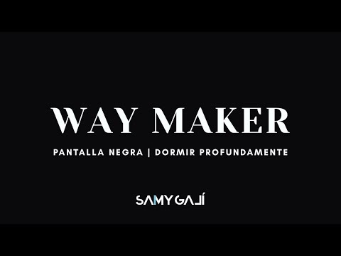 🖤 Way Maker – 8 horas de piano cristiano para dormir profundamente en la paz de Dios |Pantalla Negra