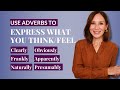 Advanced Adverbs and Their Usage