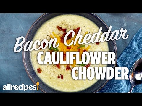 How to Make Bacon Cheddar Cauliflower Chowder | Soup Recipes | Allrecipes.com