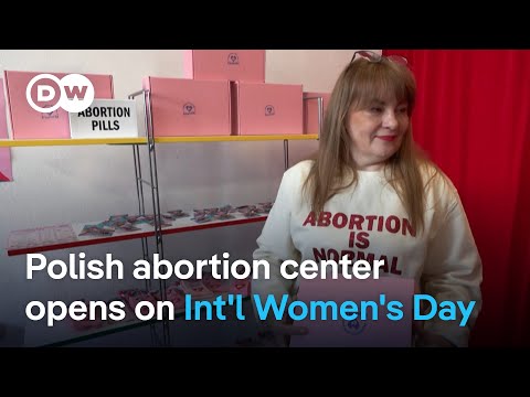 Poland opens their first abortion center that uses pills to terminate pregnancies | DW News