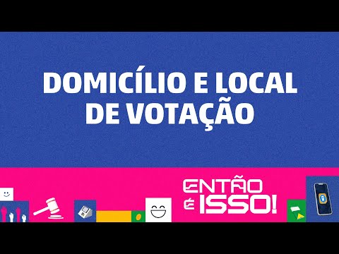 Como mudar domicílio e local de votação