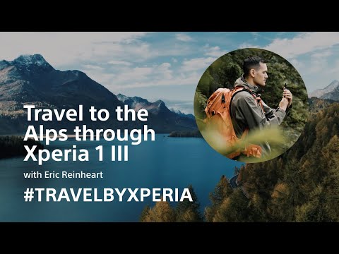 Xperia 1 III – Travel to the Alps with landscape photographer Eric Reinheart