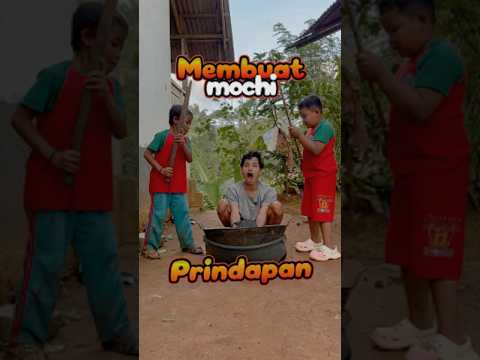 MEMBUAT MOCI PRINDAPAN