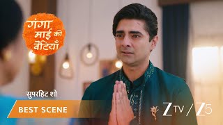 GANGA MAI KI BETIYAN | EP - 224 | Best Scene 1 | May 8 2026 | ZEE TV