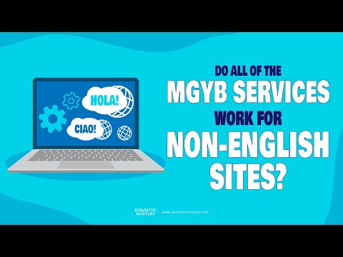 Do All Of The MGYB Services Work For Non-English Sites?