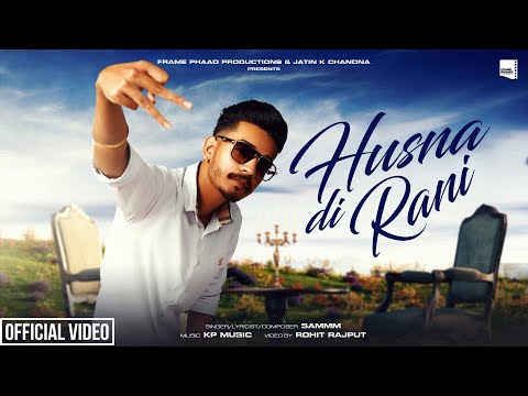 Husna Di Rani (Official Video) - Sammm | KP Music | Latest Punjabi Song 2024