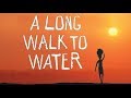 Exploring Chapter 2 of A Long Walk to Water