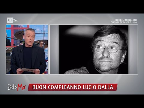 Buon compleanno Lucio Dalla - BellaMa' 04/03/2024