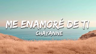 Chayanne - Me Enamoré de Ti (Letra/Lyrics)