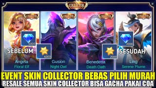 EVENT SKIN COLLCETOR BEBAS PILIH LEBIH MURAH! RESALE SKIN SELURUH SKIN COLLECTOR BISA PAKAI COA