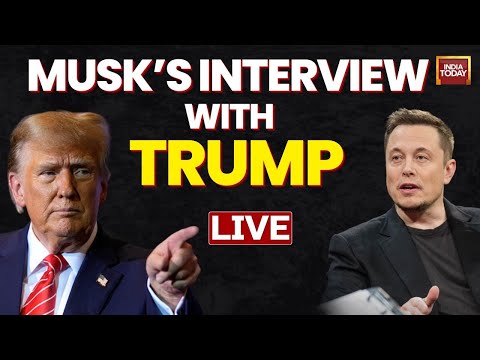 Trump - Musk Interview LIVE | Donald Trump Interview With Elon Musk LIVE |  US Election 2024 LIVE