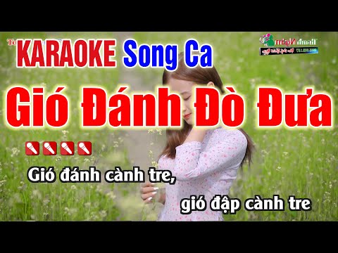 Gió Đánh Đò Đưa Karaoke Song Ca – Karaoke Nhạc Sống Thanh Ngân