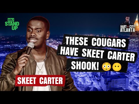 These Cougars Got Skeet Carter SHOOK | Hart of the City | LOL! Stand-Up