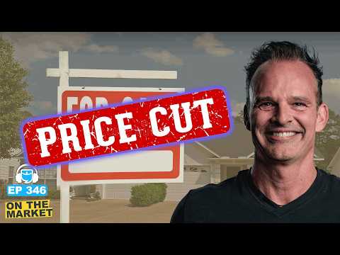 On The Market | Price Cuts Hit 12-Year High, Sellers Are Pulling Back