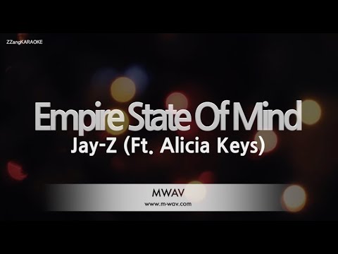 Jay-Z-Empire State Of Mind (Ft. Alicia Keys) (Karaoke Version)