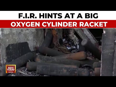 Delhi Hospital Fire: F.I.R. Details Of Delhi Fire Tragedy Accessed, Hints Big Oxygen Cylinder Racket