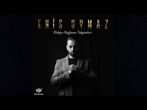 Elektro Bağlama Taksimleri - Enis Uymaz ( Instrumental )