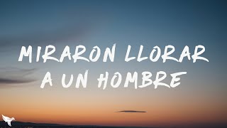 Vicente Fernández - Miraron Llorar a un Hombre (Letra/Lyrics)