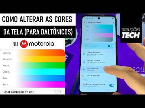 Como Alterar as CORES da TELA no Motorola (Para Daltônicos) ATUALIZADO