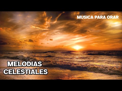 Música para orar a Solas con Dios / Paz que sobrepasa todo entendimiento