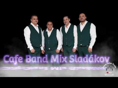 CAFE BAND - MIX SLADAKOV 3 SKLADBY 