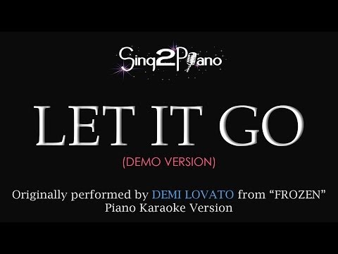 Let It Go – Demi Lovato (Piano Karaoke Version) from “Frozen”