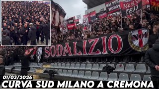 CURVA SUD MILANO A CREMONA || Cremonese vs AC Milan 01/03/2026