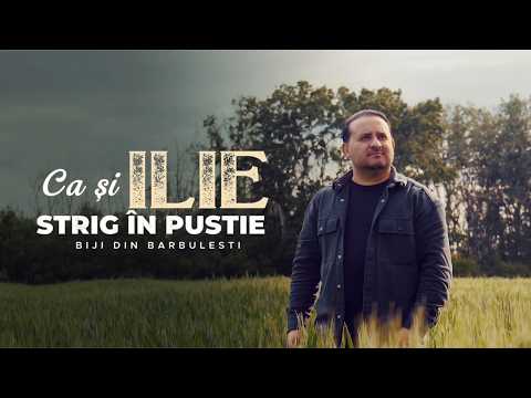 Biji din Barbulesti - CA SI ILIE STRIG IN PUSTIE | #muzicacrestina