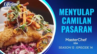 MasterChef USA S12 Full Ep 14 (Sub Indo) | Camilan Pasaran Ini Berubah Jadi Hidangan Mewah