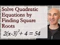 Solving Quadratic Equations Using Square Roots