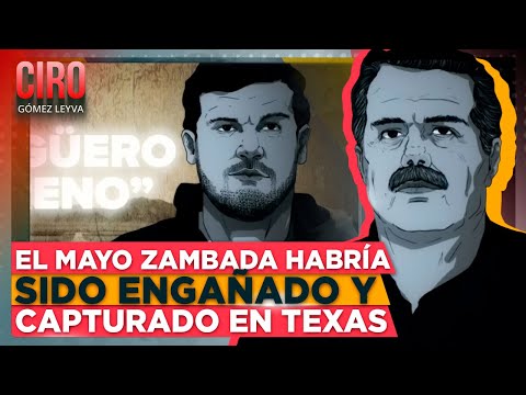 ‘El Mayo’ Zambada habría sido engañado para volar a Texas y capturarlo al aterrizar | Ciro