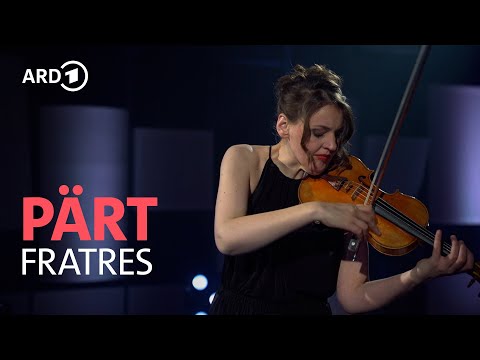 Pärt - Fratres | Franziska Hölscher | Heike Gneiting | SWR