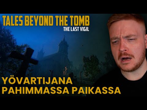 Sellanen yövartijan keikka... - Tales Beyond the Tomb The Last Vigil