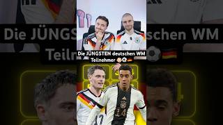 Jüngste deutsche WM Teilnehmer 👶🏻⚽️🇩🇪 #fussball