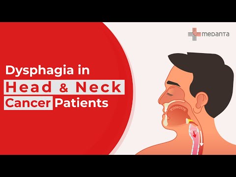 What is Dysphagia in Head & Neck Cancer Patients | Difficulty In Swallowing Food
