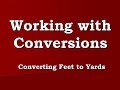 Yard and Feet Conversion Concepts