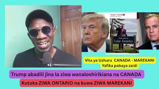 Trump abadilisha jina la ziwa wanaloshirikiana na CANADA kisa VITA YA USHURU .