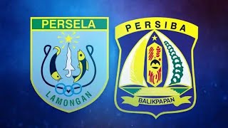 PERSELA LAMONGAN VS PERSIBA BALIKPAPAN I PEGADAIAN CHAMPIONS LEAGUE